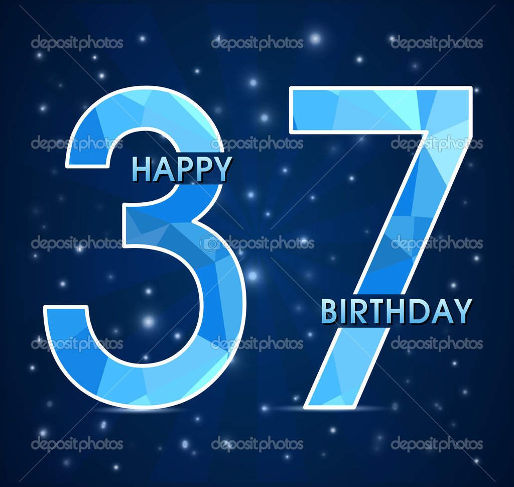 Поздравления с днем рождения 37 сыну. С днем рождения 37. 37 Лет день рождения. Открытки с 37 летием. Открытки с днём рождения 37 лет.